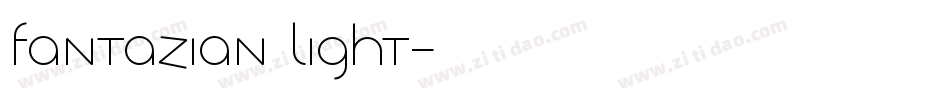 Fantazian Light字体转换